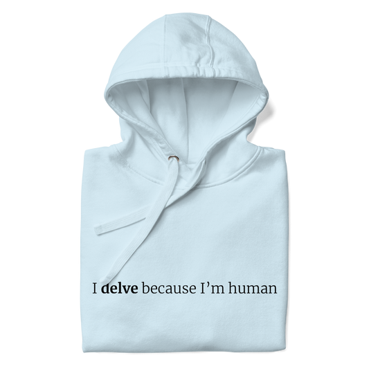 Delve Deeper Hoodie